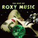 The Best of Roxy Music (Half-speed Remaster)