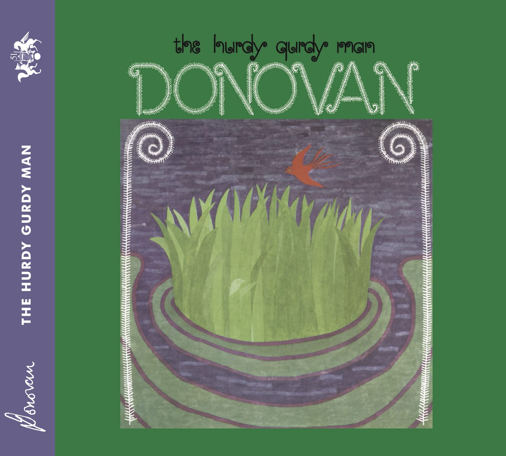 The Hurdy Gurdy Man