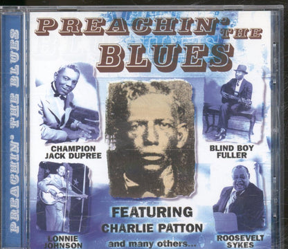 Preachin' the Blues - Featuring Charlie Patton & Many Others