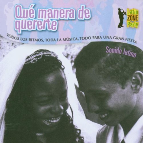 Que` Manera De Quererte