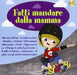 Fatti Mandare Dalla Mamma