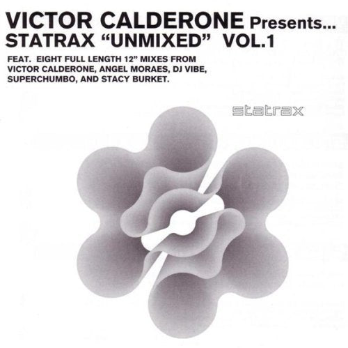 Statrax Unmixed 1 (Selected By Victor Calderonne)