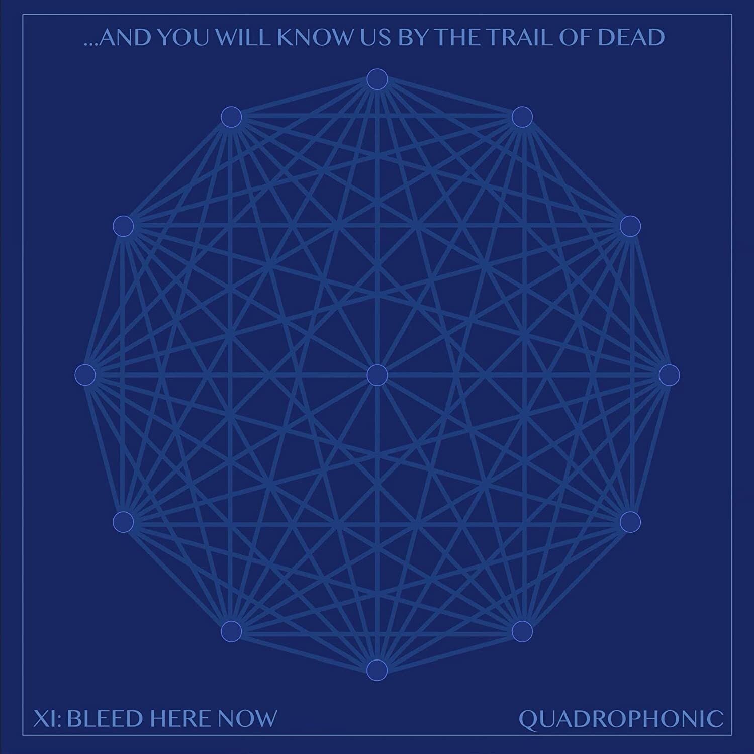 XI: Bleed Here Now