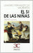 sí de las niñas, El