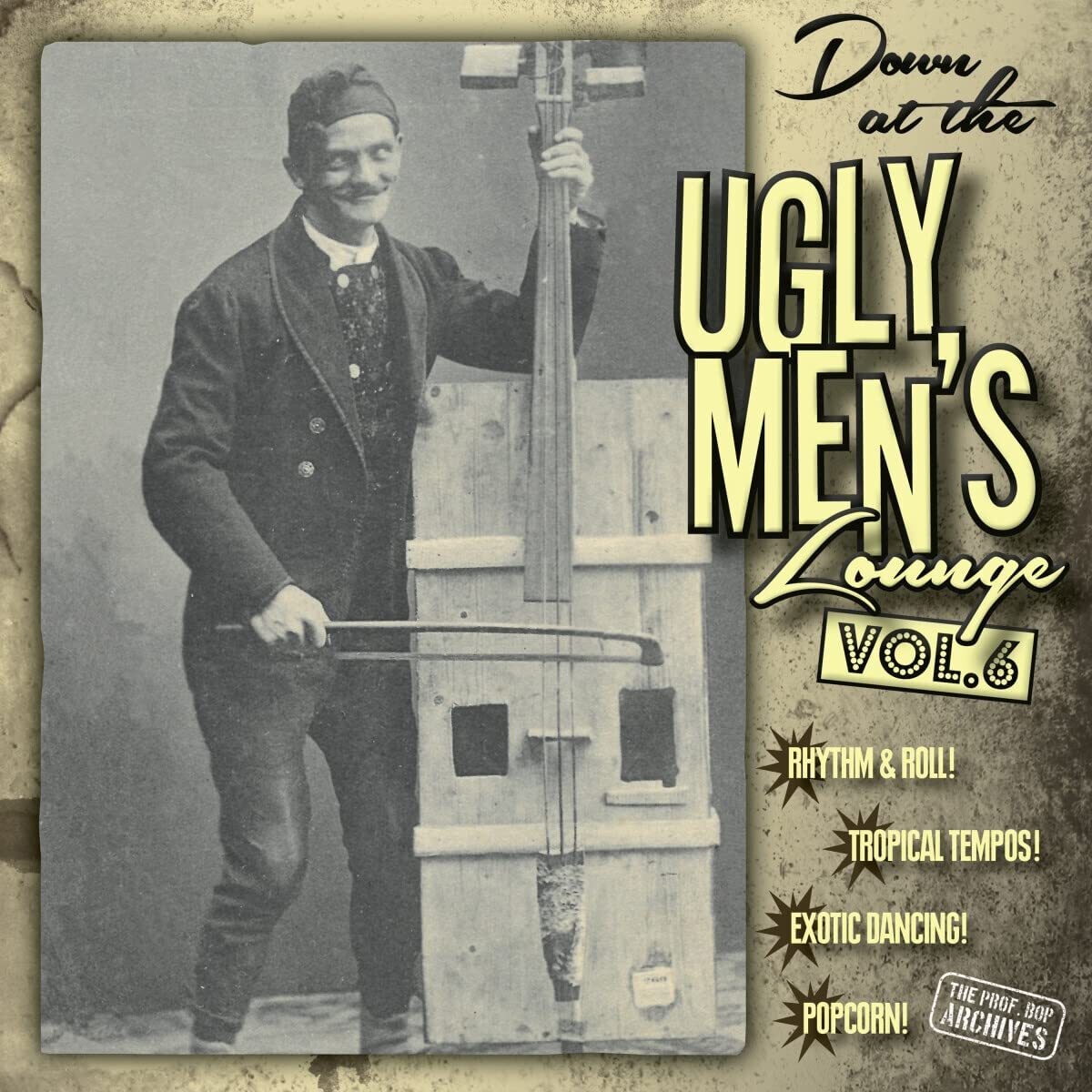 Down at the Ugly Men's Lounge Vol. 6