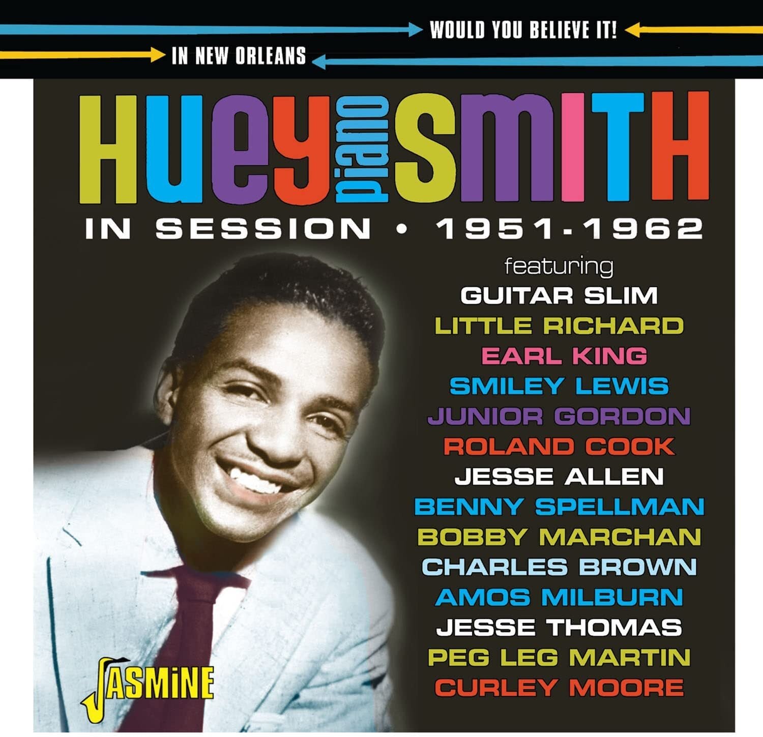 Would You Believe It! In Session in New Orleans 1951-1962