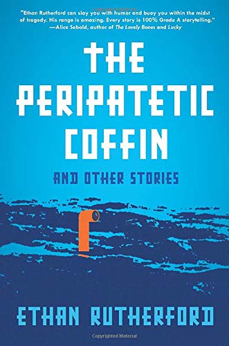 The Peripatetic Coffin And Other Stories