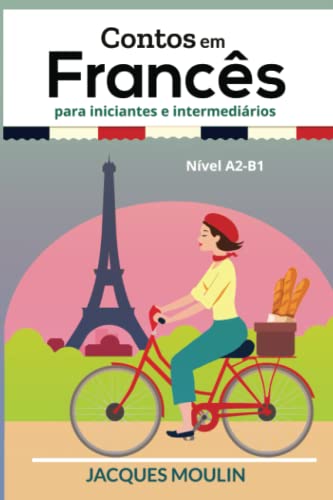 Contos em Francês para Iniciantes e Intermediários