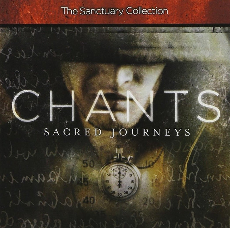 Chants: The Sanctuary Collection