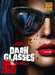 Dark Glasses - Blinde Angst - Limited Edition Mediabook - Cover A (+ DVD)