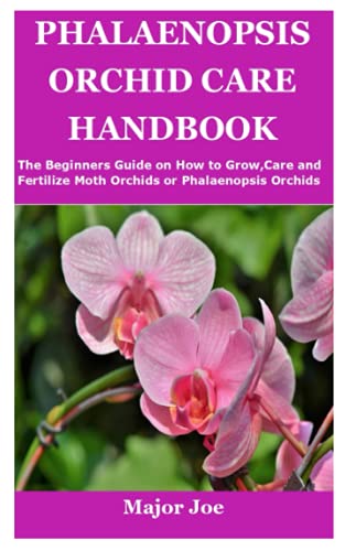 Phalaenopsis Orchid Care Handbook