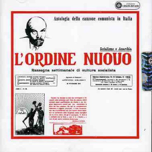 L'ordine Nuovo (Antologia Della Canzone Comunista in Italia