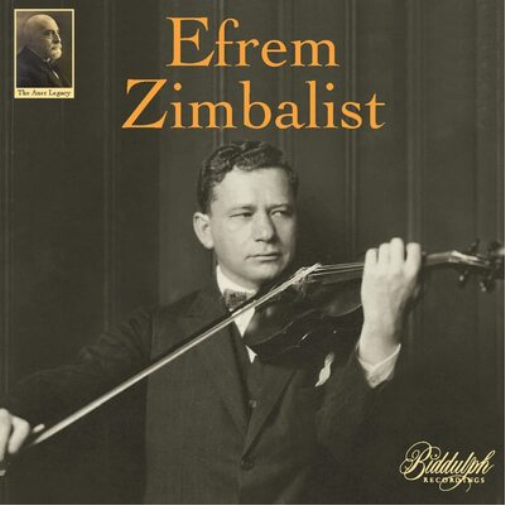 Efrem Zimbalist: The Auer Legacy - Volume 1