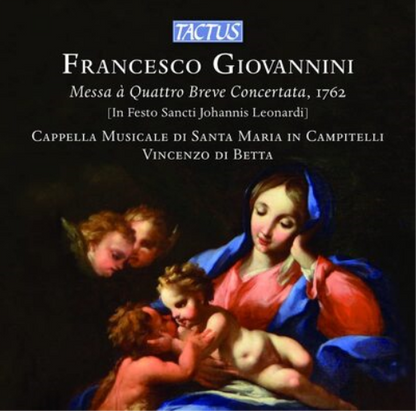 Francesco Giovannini: Messa À Quattro Breve Concertata, 1762
