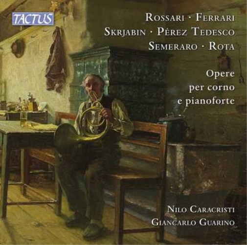 Nilo Caracristi/Giancarlo Guarino: Opere Per Corno E Pianoforte