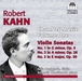 Robert Kahn: Chamber Music - Volume 1