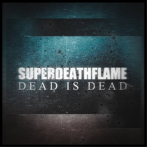 Dead Is Dead