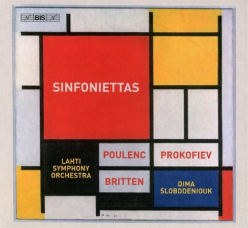 Poulenc/Prokofiev/Britten: Sinfoniettas