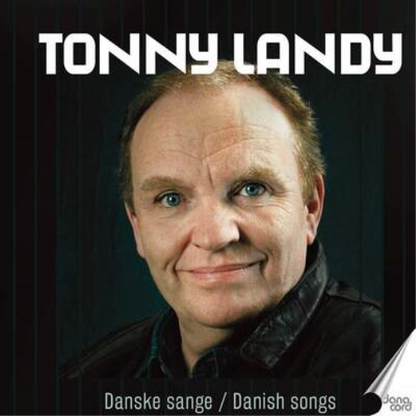 Tonny Landy: Danske Sange (Danish Songs)