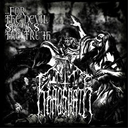 ...for the Devil Speaks the Truth