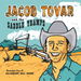 Jacob Tovar & the Saddle Tramps: Recorded Live at Fellowship Hall Sound