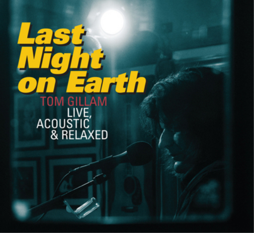 Last Night On Earth: Live, Acoustic & Relaxed