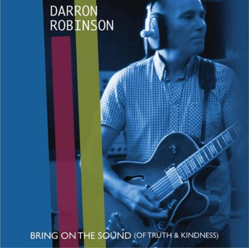 Bring On the Sound (Of Truth & Kindness)