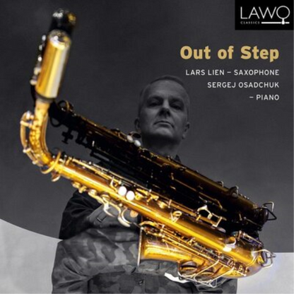 Lars Lien/Sergej Osadchuk: Out of Step