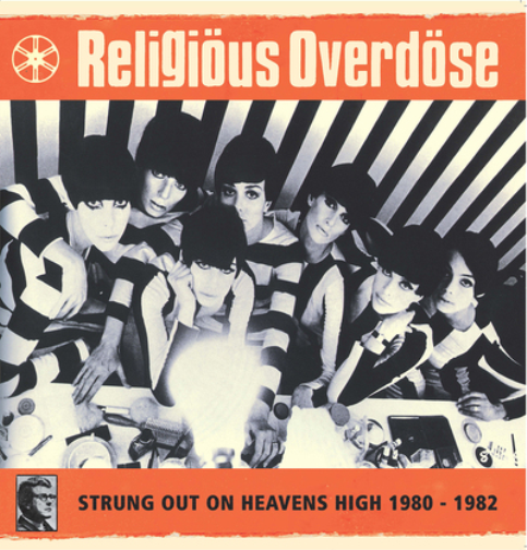 Strung Out On Heavens High 1980-1982