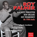 The Almost Forgotten New Orleans Hot Trombonist: His 1930s Tracks