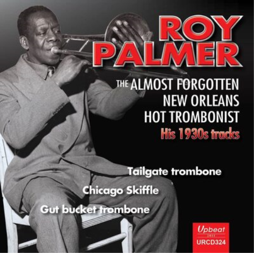 The Almost Forgotten New Orleans Hot Trombonist: His 1930s Tracks