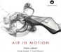 Pierre Jalbert: Air in Motion