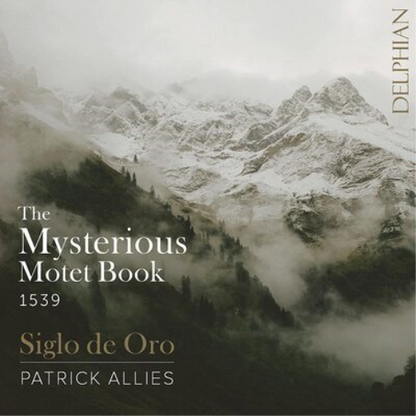 The Mysterious Motet Book 1539