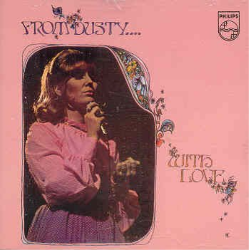From Dusty...With Love