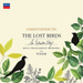 Christopher Tin: The Lost Birds: An Extinction Elegy