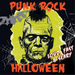 Punk Rock Halloween: Loud, Fast & Scary