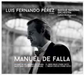 Manuel De Falla: Noches En Los Jardines De España/El Amor Brujo