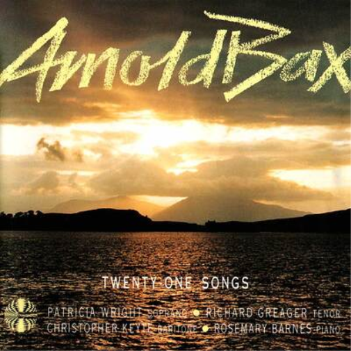 Arnold Bax: Twenty-one Songs