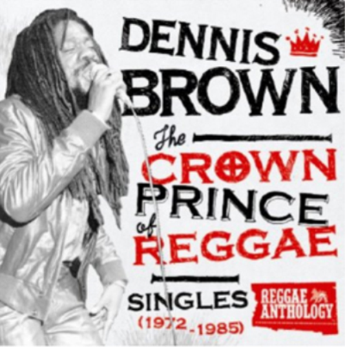 The Crown Prince of Reggae: Singles 1972-1985