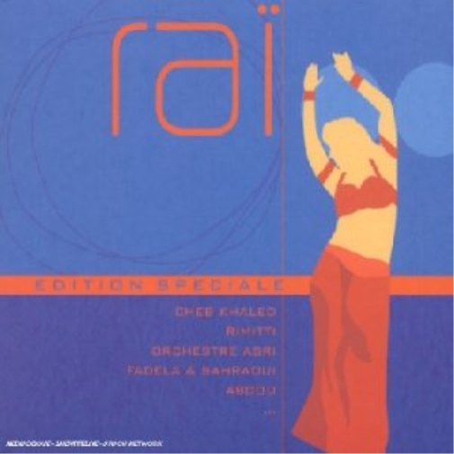 Raï - Edition spéciale
