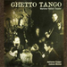 Ghetto Tango: Wartime Yiddish Theatre