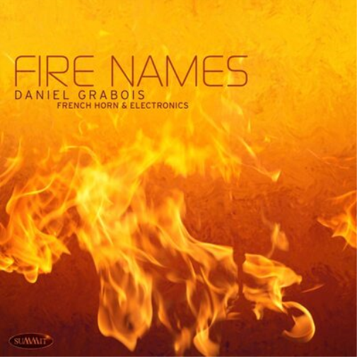 Fire Names: French Horn & Electronics