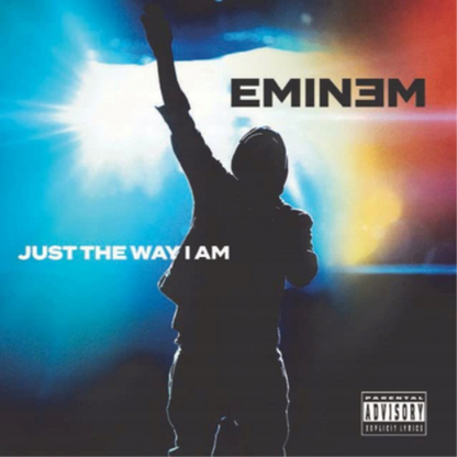 Just the Way I Am
