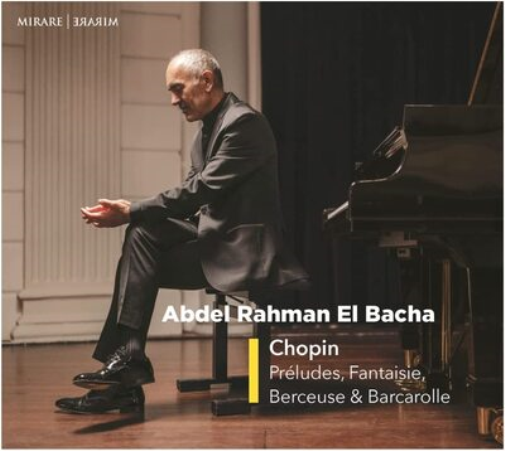 Chopin: Préludes, Fantaisie, Berceuse & Barcarolle