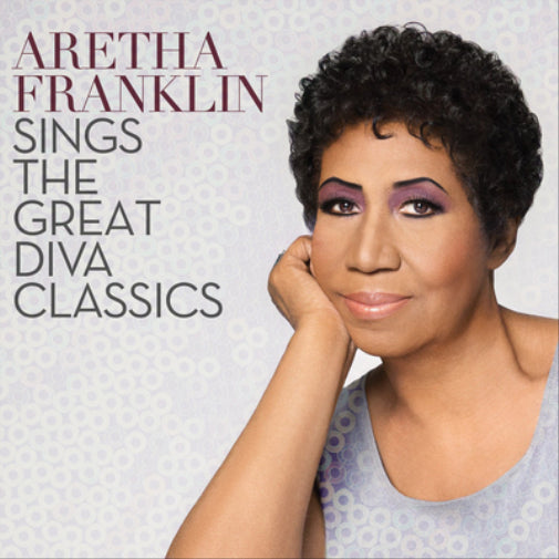 Aretha Franklin Sings the Greatest Diva Classics