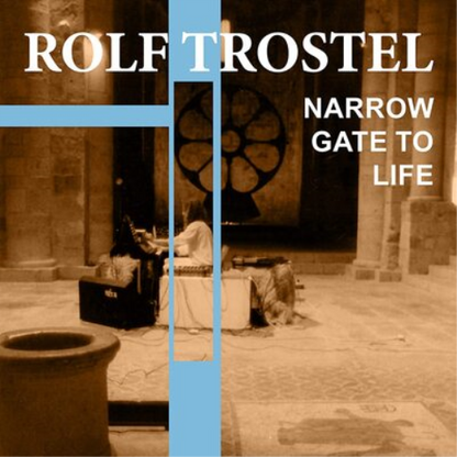Narrow Gate to Life