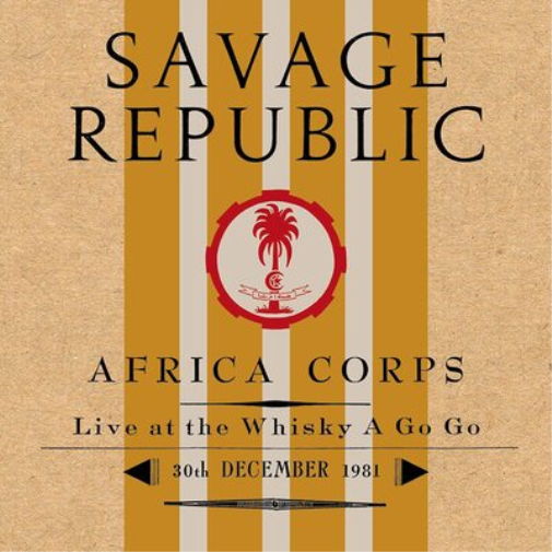 Africa Corps: Live at the Whisky a Go Go, 30th December 1981