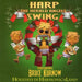 Harp the Herald Angels Swing: Holidays in Harmonicaland