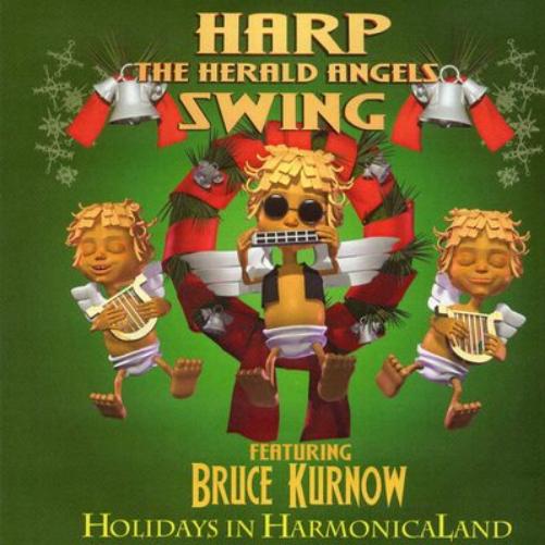 Harp the Herald Angels Swing: Holidays in Harmonicaland