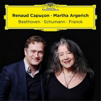 Renaud Capuçon/Martha Argerich: Beethoven/Schumann/Franck